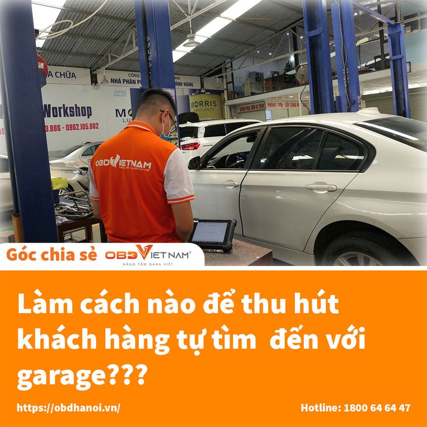 THU HÚT KHÁCH HÀNG TỰ TÌM ĐẾN GARAGE 4
