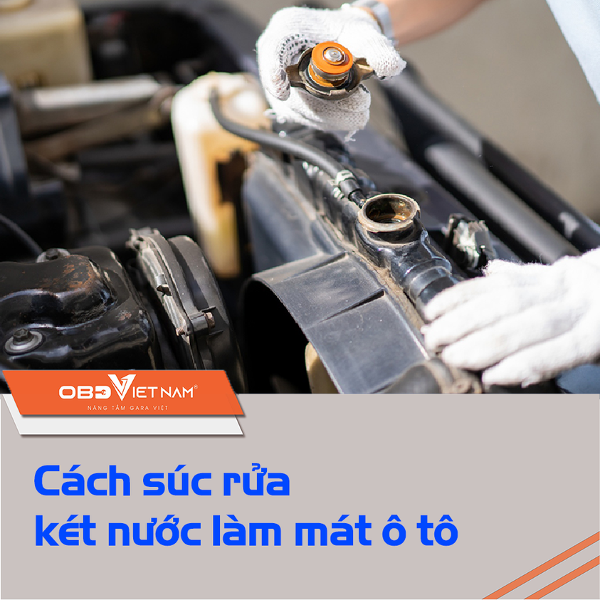 Cách súc rửa két nước làm mát ô tô và kinh nghiệm 17